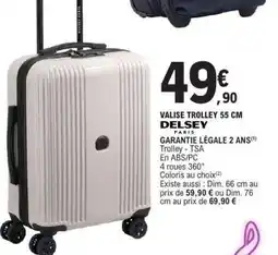 E.Leclerc Valise Trolley 55 cm Delsey offre