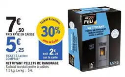 E.Leclerc NETTOYANT PELLETS DE RAMONAGE offre