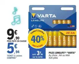 E.Leclerc PILES LONGLIFE VARTA offre