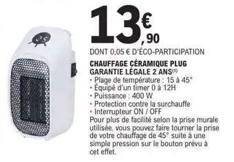 E.Leclerc CHAUFFAGE CÉRAMIQUE PLUG offre
