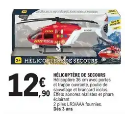 E.Leclerc HÉLICOPTÈRE DE SECOURS offre