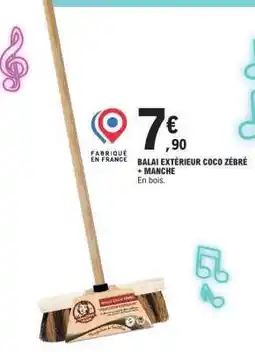 E.Leclerc BALAI EXTÉRIEUR COCO ZÉBRÉ + MANCHE offre