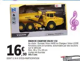 E.Leclerc ENGIN DE CHANTIER VOLVO 1/32 offre