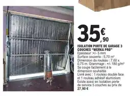 E.Leclerc ISOLATION PORTE DE GARAGE 3 COUCHES “WERKA PRO” offre