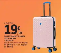 E.Leclerc Valise Trolley 8 Roues offre