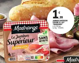E.Leclerc Jambon Supérieur Cuisiné à l'Os offre