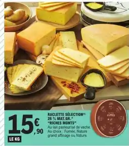 E.Leclerc Raclette Sélection offre