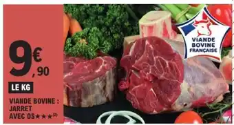 E.Leclerc Viande Bovine : Jarret*** Avec Os offre