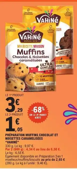 E.Leclerc Préparation Muffins Chocolat et Noisettes Caramélisées Vahiné offre