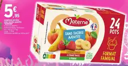 E.Leclerc COMPOTES EN POTS SANS SUCRES AJOUTÉS “MATERNE” offre