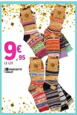 E.Leclerc 7 Chaussette Chalet offre