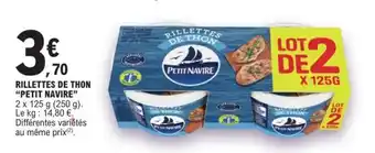 E.Leclerc Rillettes De Thon Petit Navire offre
