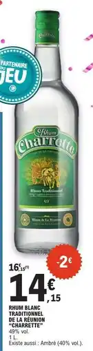 E.Leclerc RHUM BLANC TRADITIONNEL DE LA REUNION 'CHARETTE' offre