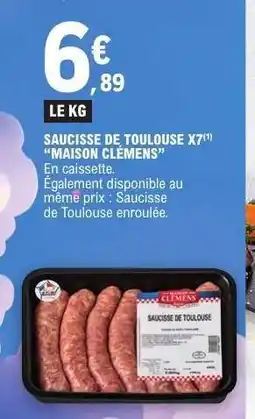 E.Leclerc Saucisse de Toulouse x7 'Maison Clémens' offre