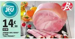 E.Leclerc Jambon Label Rouge offre