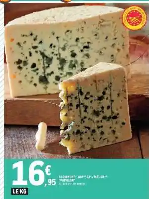 E.Leclerc ROQUEFORT “PAPILLON” offre
