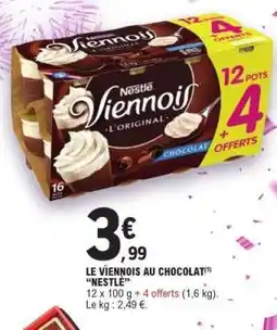 E.Leclerc Le Viennois au Chocolat Nestlé offre