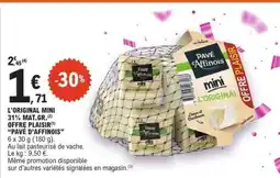 E.Leclerc Pavé d'Affinois Mini L'Original offre