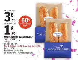 E.Leclerc MAQUEREAUX FUMÉS NATURE DELPIERRE offre