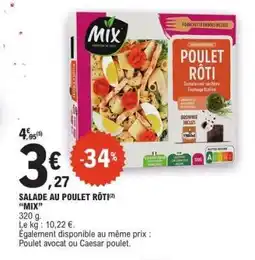 E.Leclerc SALADE AU POULET RÔTI “MIX” offre