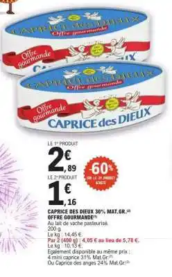 E.Leclerc CAPRICE DES DIEUX 30% MAT.GR offre
