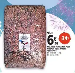 E.Leclerc MÉLANGE DE GRAINES POUR OISEAUX DE LA NATURE “KROCPIC” offre