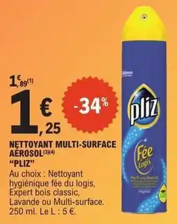 E.Leclerc NETTOYANT MULTI-SURFACE AÉROSOL PLIZ offre