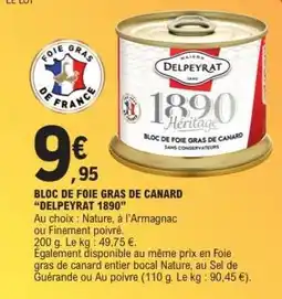 E.Leclerc BLOC DE FOIE GRAS DE CANARD “DELPEYRAT 1890” offre
