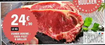 E.Leclerc Viande bovine : faux-filet*** à griller offre