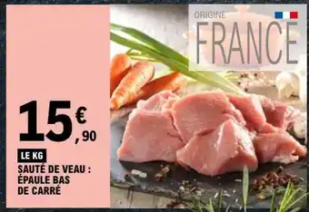 E.Leclerc Sauté de veau : épaule bas de carré offre