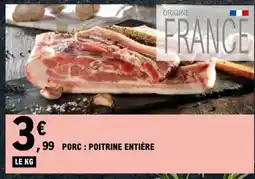 E.Leclerc Porc : poitrine entière offre
