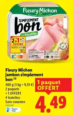Lidl FLEURY MICHON jambon simplement bon offre