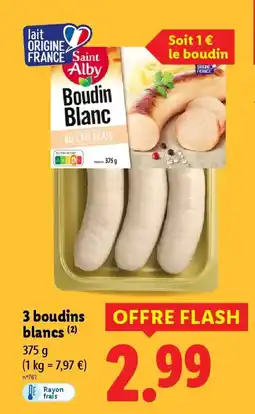 Lidl SAINT ALBY 3 boudins blancs offre