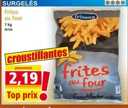 Norma Frisana Frites au four offre