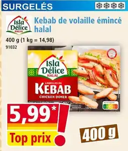 Norma Isla Délice Kebab de volaille émincé halal offre