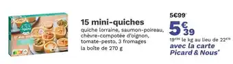 PICARD 15 mini-quiches