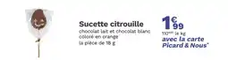 Picard PICARD Sucette citrouille offre