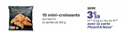 Picard PICRAD 10 mini-croissants pur beurre offre