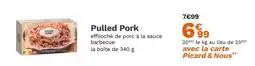 Picard PICARD Pulled Pork offre