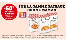 U Express Bonne Maman -60% de remise immédiate sur le 2ème produit identique sur la gamme gateux Bonne Maman offre