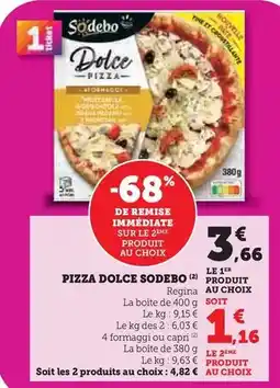 Super U Sodebo - pizza dolce offre