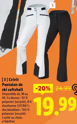 Lidl CRIVIT Pantalon de ski softshell offre
