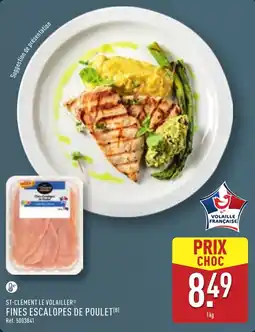 ALDI St-clément le volailler fines escalopes de poulet offre