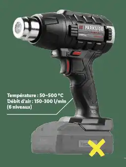 Lidl PARKSIDE Performance Décapeur thermique sans fil offre