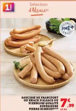 U Express Saucisse de francfort ou knack d'alsace ou viennoise qualité supérieure pierre schmidt offre