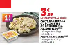 U Express Pasta carbonara ou bolognese ou gorgonzola maison tino offre
