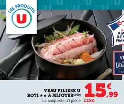 U Express Veau filiere u rot a mijoter offre