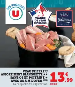 U Express Veau filiere u assortiment blanquette sans os et poitrine avec os a mijoter offre