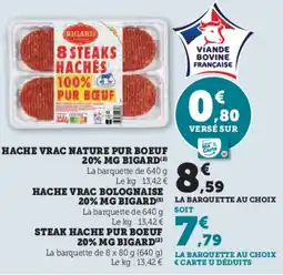 U Express BIGARD Hache vrac nature pur boeuf 20% mg offre