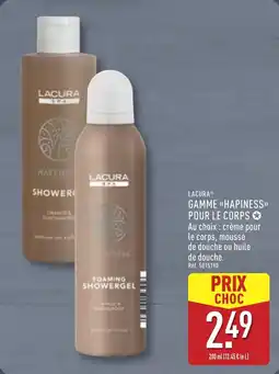 ALDI Lacura gamme hapiness pour le corps offre